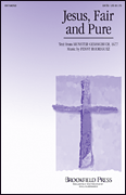 Jesus Fair and Pure SATB choral sheet music cover